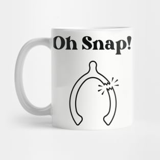 Oh Snap! Mug